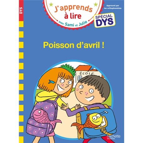 Sami et Julie- Spécial DYS (dyslexie) Poisson d'avril