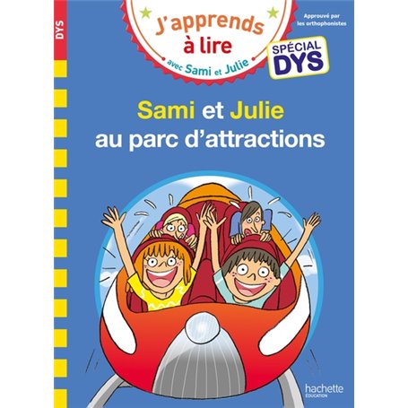 Sami et Julie- Spécial DYS (dyslexie)  Sami et Julie au parc d'attractions