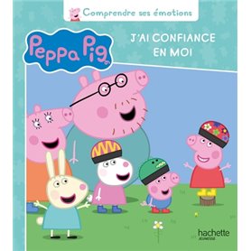 Peppa Pig - Comprendre ses émotions - J'ai confiance en moi