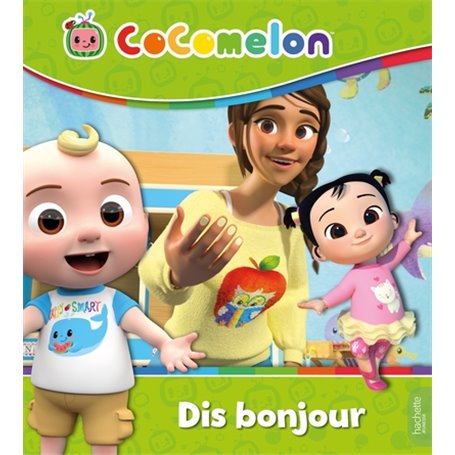 Cocomelon - Dis bonjour