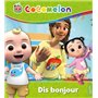 Cocomelon - Dis bonjour