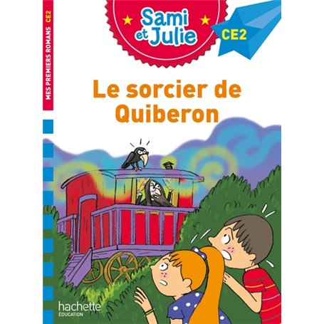 Sami et Julie et le sorcier de Quiberon CE2