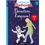 Direction l'espace ! niveau 3 - J'apprends à lire Montessori