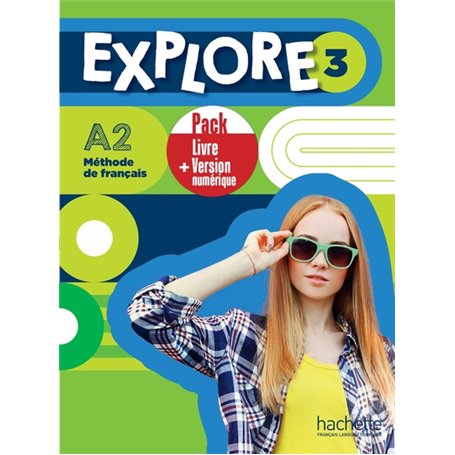 Explore 3 - Pack Livre de l'élève + Version numérique (A2)