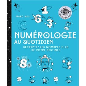 Numérologie au quotidien