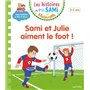 Les histoires de P'tit Sami Maternelle (3-5 ans) : Sami et Julie aiment le foot !