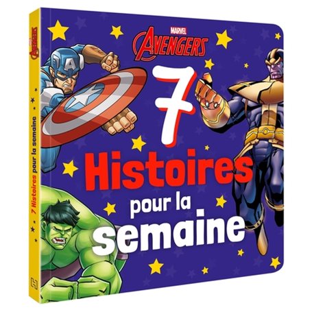 AVENGERS - 7 Histoires pour la semaine - MARVEL