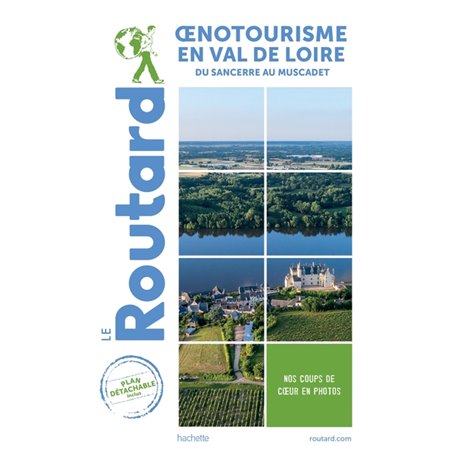 Oenotourisme en Val de Loire