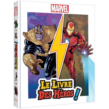 MARVEL - Le livre des héros ! - 5 histoires