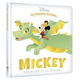 DISNEY - Mes Premières Histoires - Mickey chevalier et le dragon