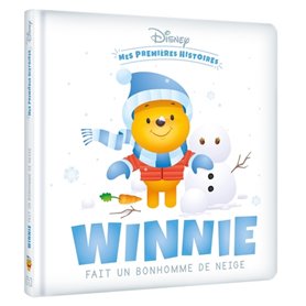 DISNEY - Mes Premières Histoires - Winnie fait un bonhomme de neige