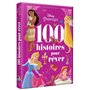 DISNEY PRINCESSES - 100 Histoires pour Rêver