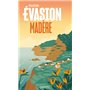 Madère Guide Evasion