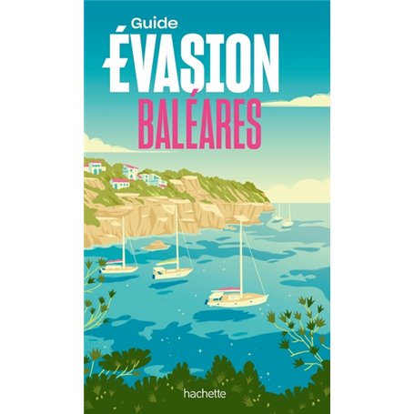 Baléares Guide Evasion