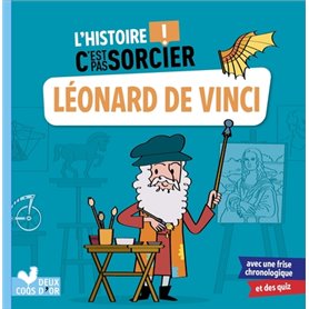 L'histoire C'est pas sorcier - Léonard de Vinci