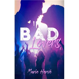 Bad lovers - tome 1