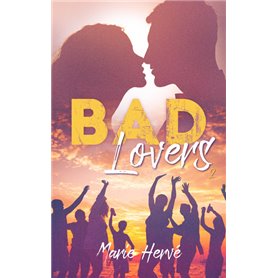 Bad lovers - tome 2