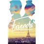 Friends - tome 3 - Friends as strangers