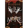 Belle morte - tome 2 - Révélations