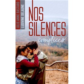 Nos silences complices