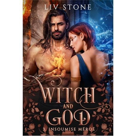 Witch and God - tome 3