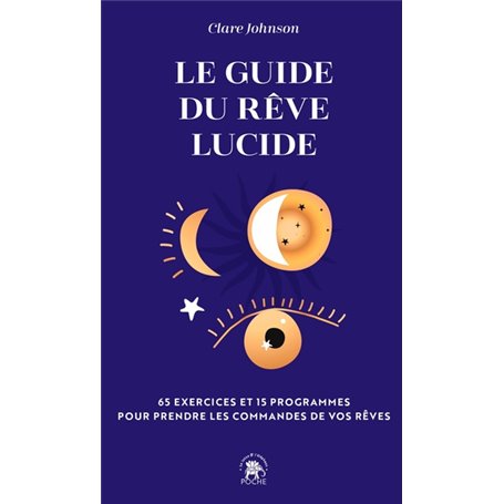 Le guide du rêve lucide