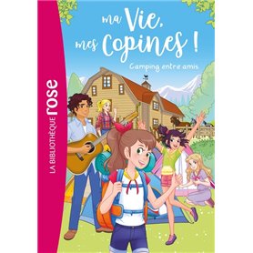 Ma vie, mes copines 27 - Camping entre amis