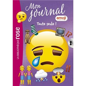 Emoji TM mon journal 15 - Toute seule !