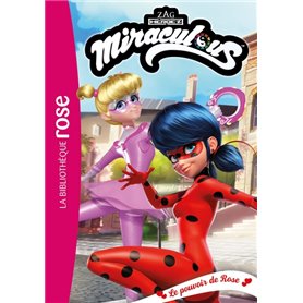 Miraculous 42 - Le pouvoir de Rose