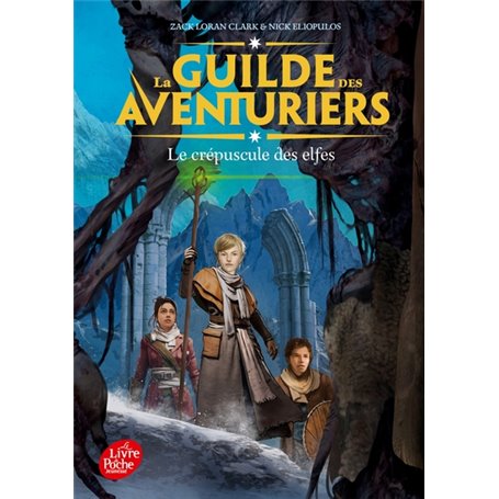 La Guilde des Aventuriers - Tome 2