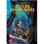 La Guilde des Aventuriers - Tome 2