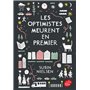 Les optimistes meurent en premier