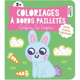 Coloriages à bords pailletés - Gabin le lapin