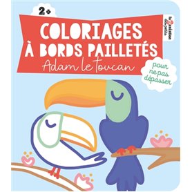 Coloriages à bords pailletés - Adam le toucan