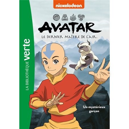 Avatar, le dernier maître de l'air 01 - Un mystérieux garçon