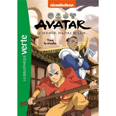 Avatar, le dernier maître de l'air 03 - Vers la révolte