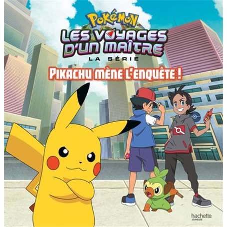 Pokémon - Pikachu mène l'enquête !