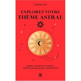 Explorez votre thème astral