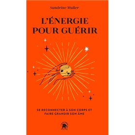 L'énergie pour guérir