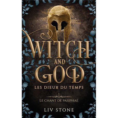 Witch and God - Tome 4