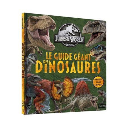 Jurassic World - Le guide géant des dinosaures