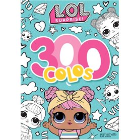 L.O.L. Surprise! - 300 colos