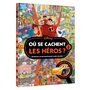 DISNEY - Où se cachent les héros ? Vol. 2 - Cherche et Trouve