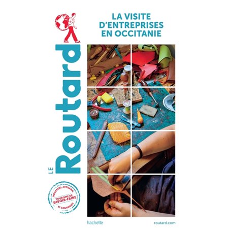 Guide du Routard Visite d'entreprises en Occitanie