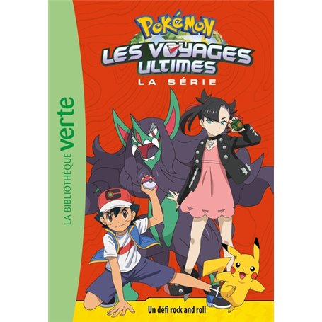 Pokémon Les voyages ultimes 21 - Un défi rock and roll