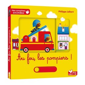 Mes comptines animées - Au feu les pompiers