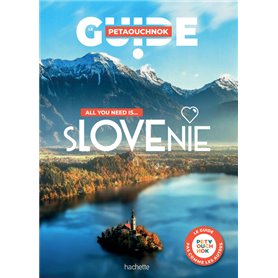 Slovénie guide Petaouchnok