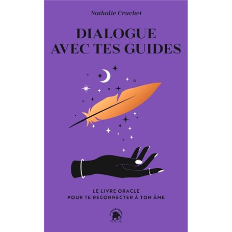 Dialogue avec tes guides