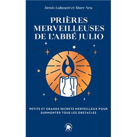 Prières merveilleuses de l'Abbé Julio