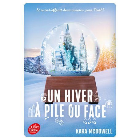 Un hiver à pile ou face